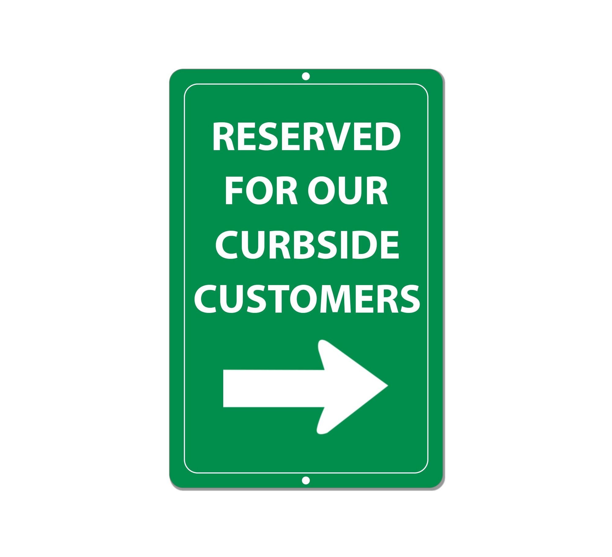 Reserved Parking for Curbside Customers Parking Signs